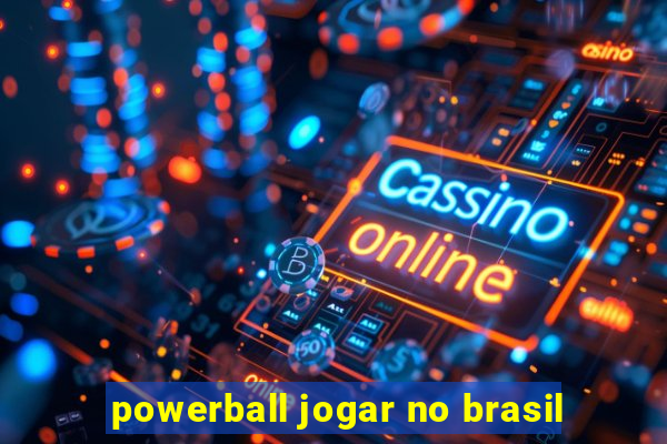 powerball jogar no brasil